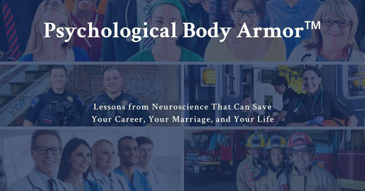 Psychological Body Armor™ Build Resilience in Your Organization
